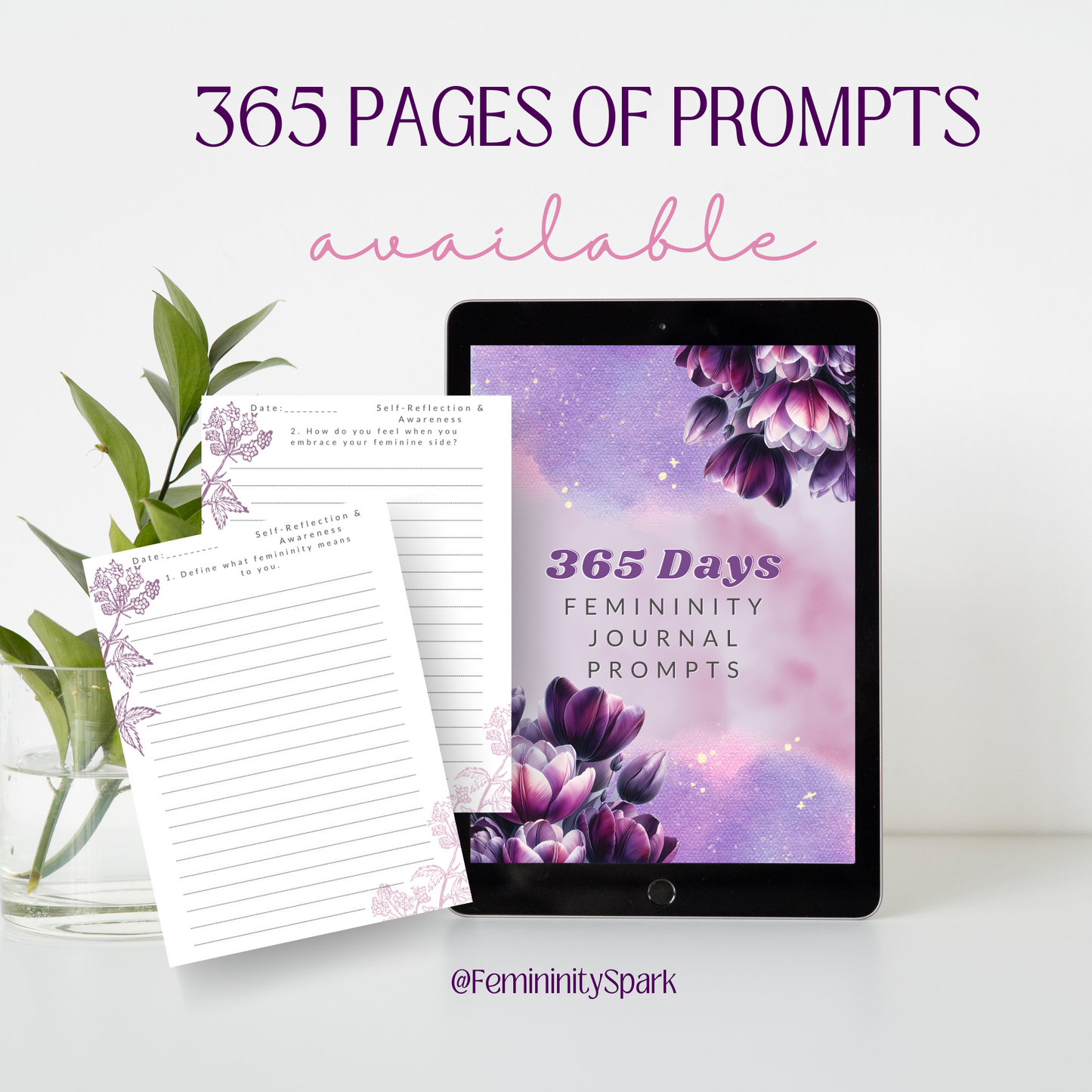 Femininity Spark 365 Digital Journal with Prompts for Every Day!