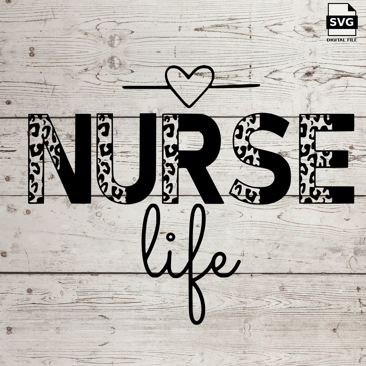 Nurse life leopard print. SVG digital download preview.