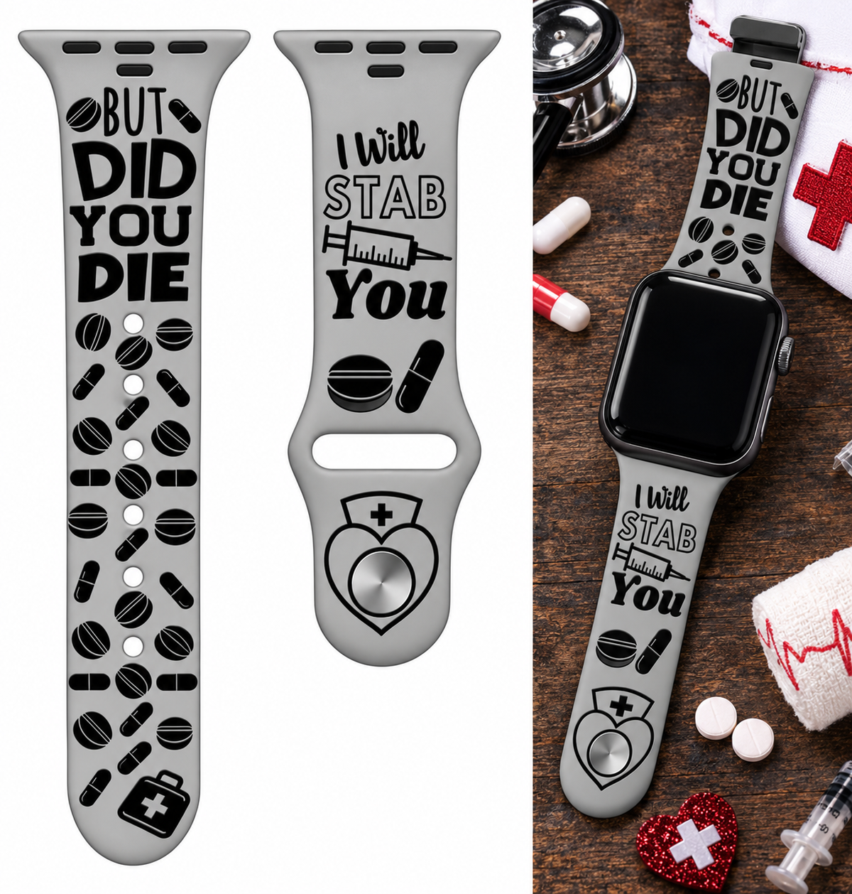 Funny Nurse Watch Band SVG – “But Did You Die?” Engraving File