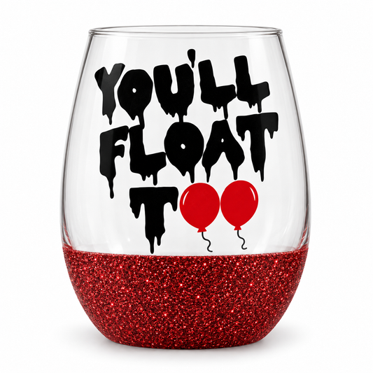 IT wine glass, glitter wine glass, You'll float too, Pennywise,   Horror wine glass