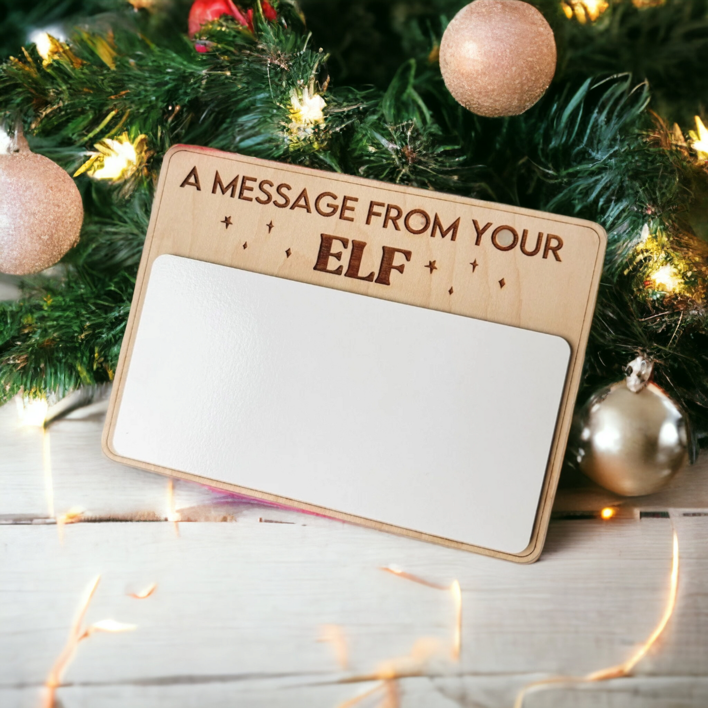 Dry -Erase Message from your elf