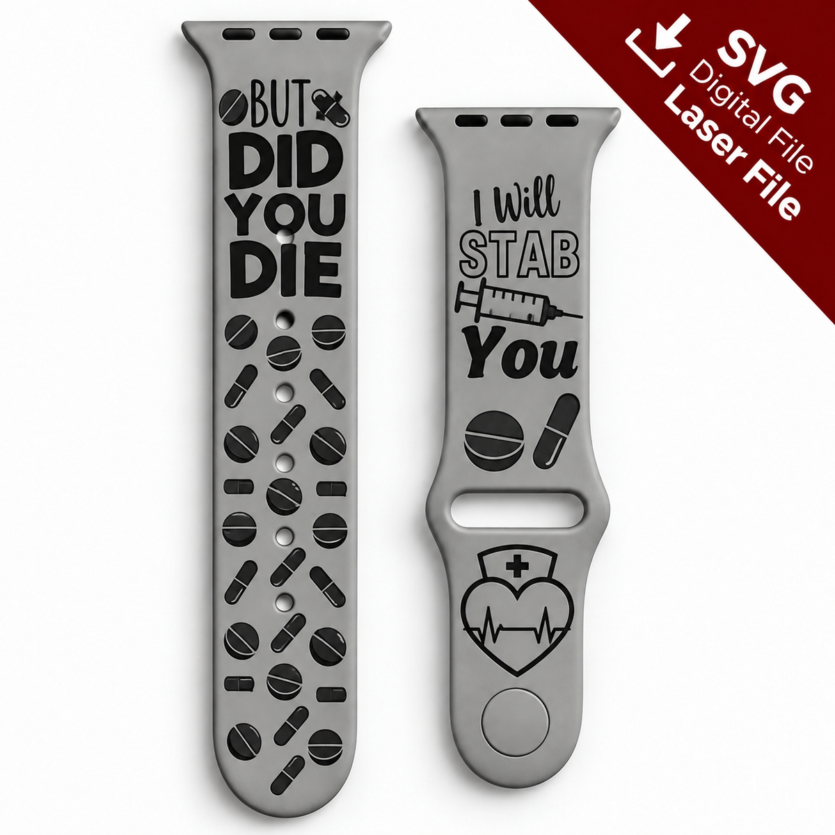 Funny nurse themed watch band SVG laser engraving file shown as a finished engraved gray silicone watch band mockup