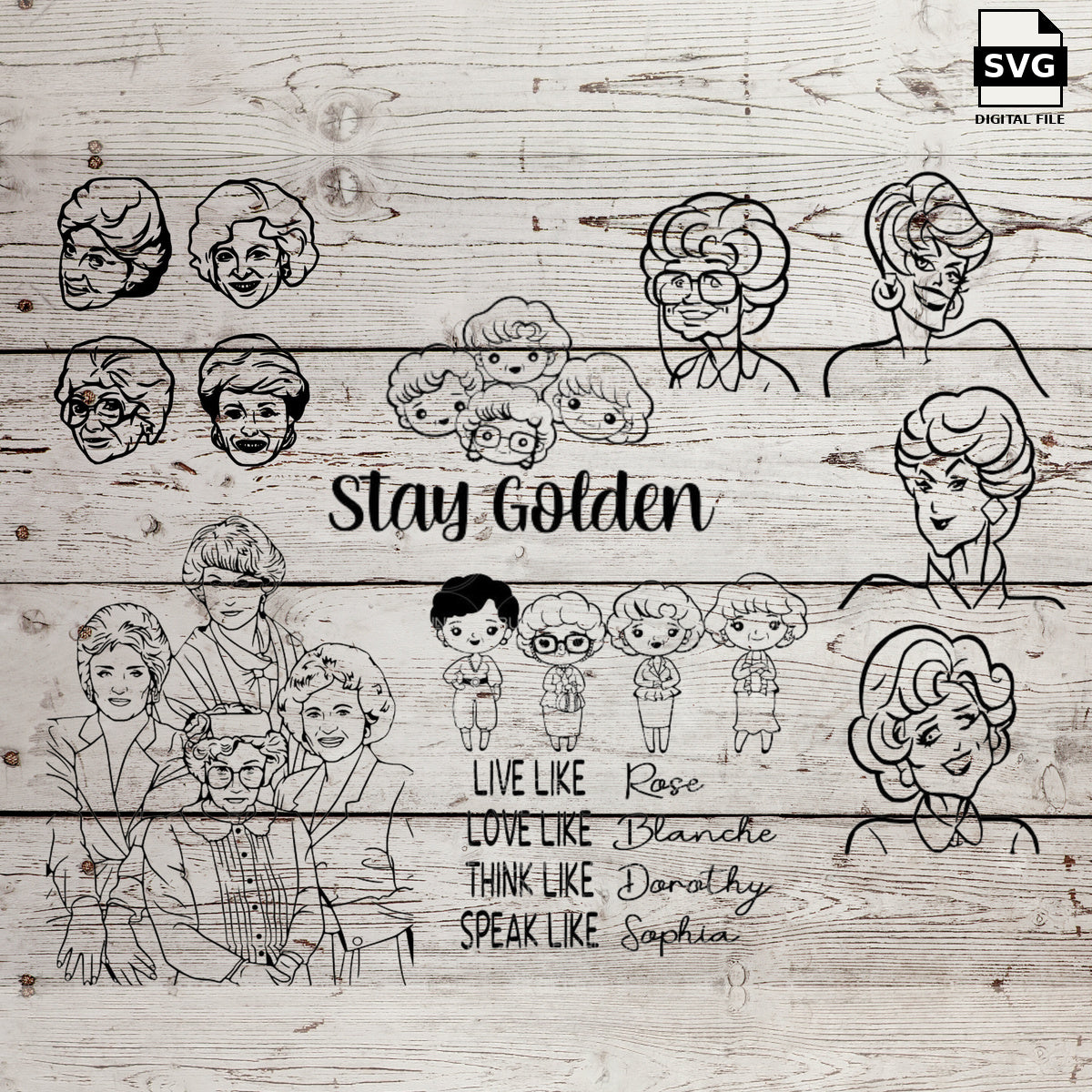 Golden Girls SVG bundle featuring Dorothy, Rose, Blanche and Sophia portraits, group artwork and quotes on wood.