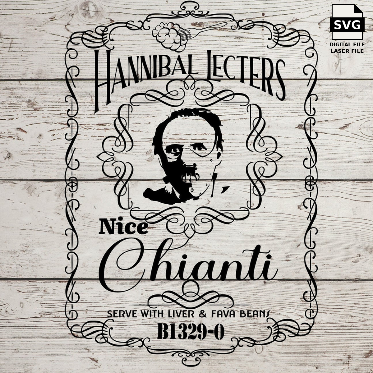 Hannibal Lecter Nice Chianti whiskey label with ornate border. SVG digital download preview.