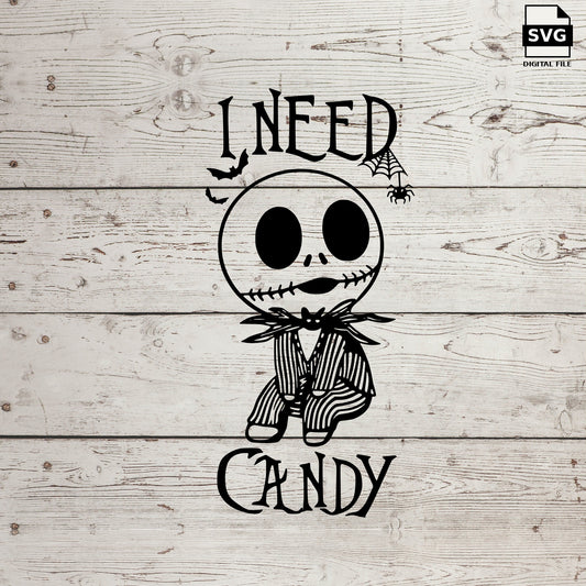 I Need Candy lettering with a cartoon skeleton. SVG digital download preview.