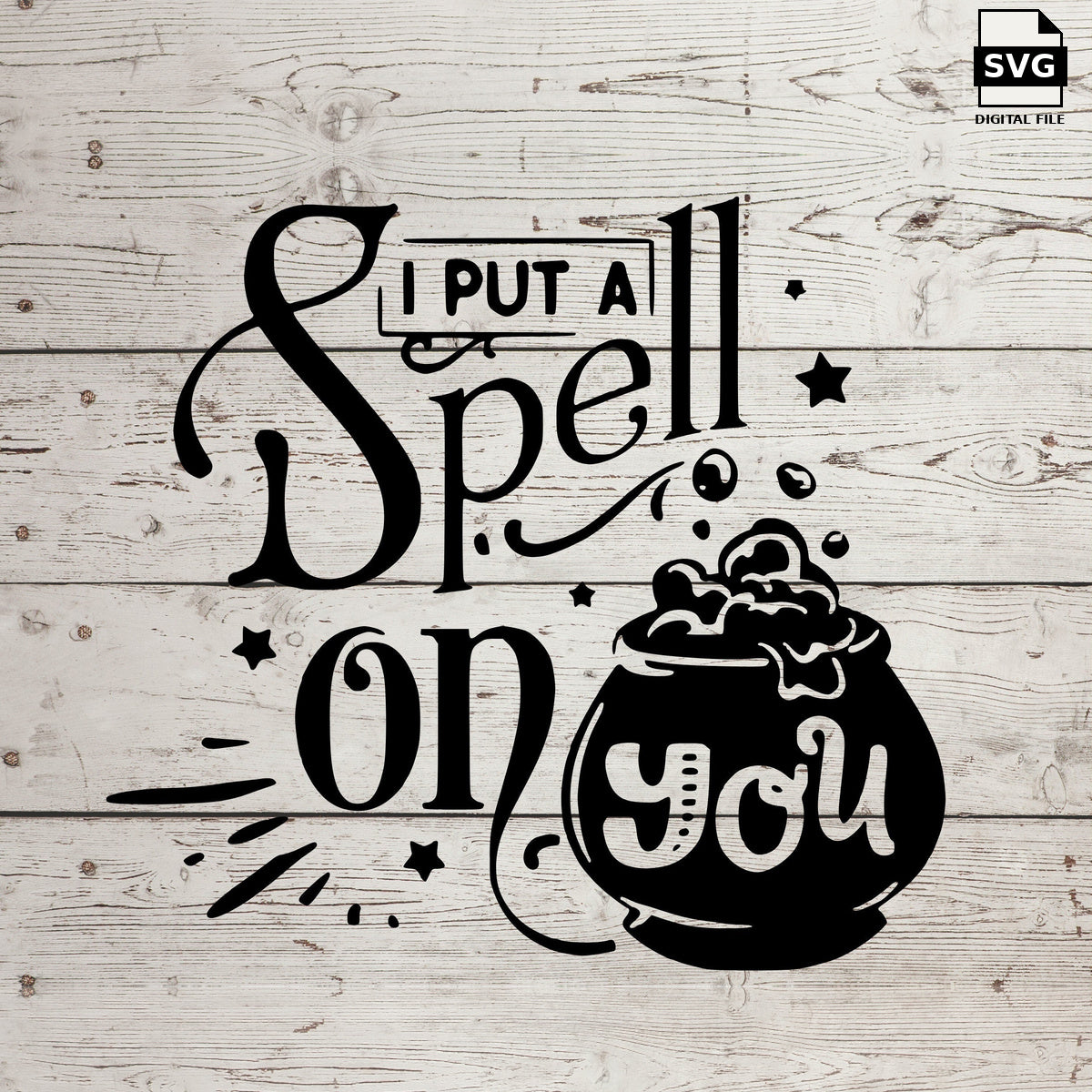 I put a spell on you. SVG digital download preview.