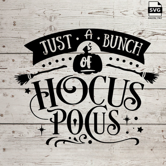 Just a Bunch of Hocus Pocus lettering with a witch hat and broom. SVG digital download preview.