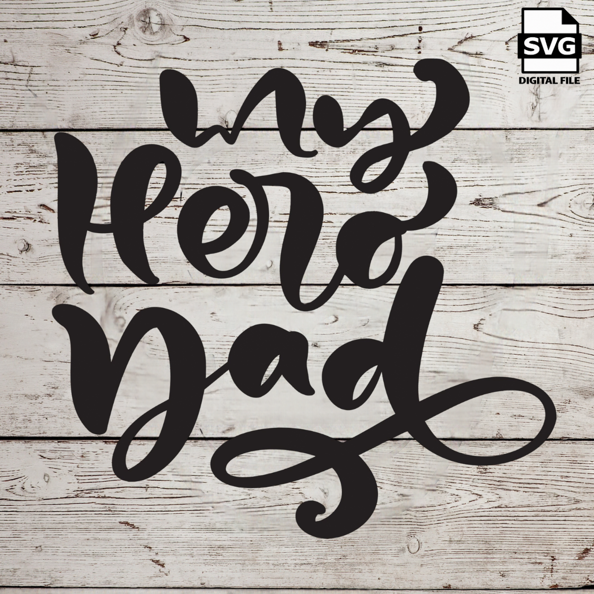 My Hero Dad SVG file perfect for Cricut, Cameo, or Silhouette also great for laser engraving Glowforge , father, dad