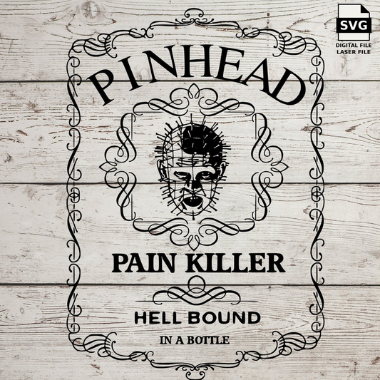 Pinhead Pain Killer Hell Bound whiskey label. SVG digital download preview.