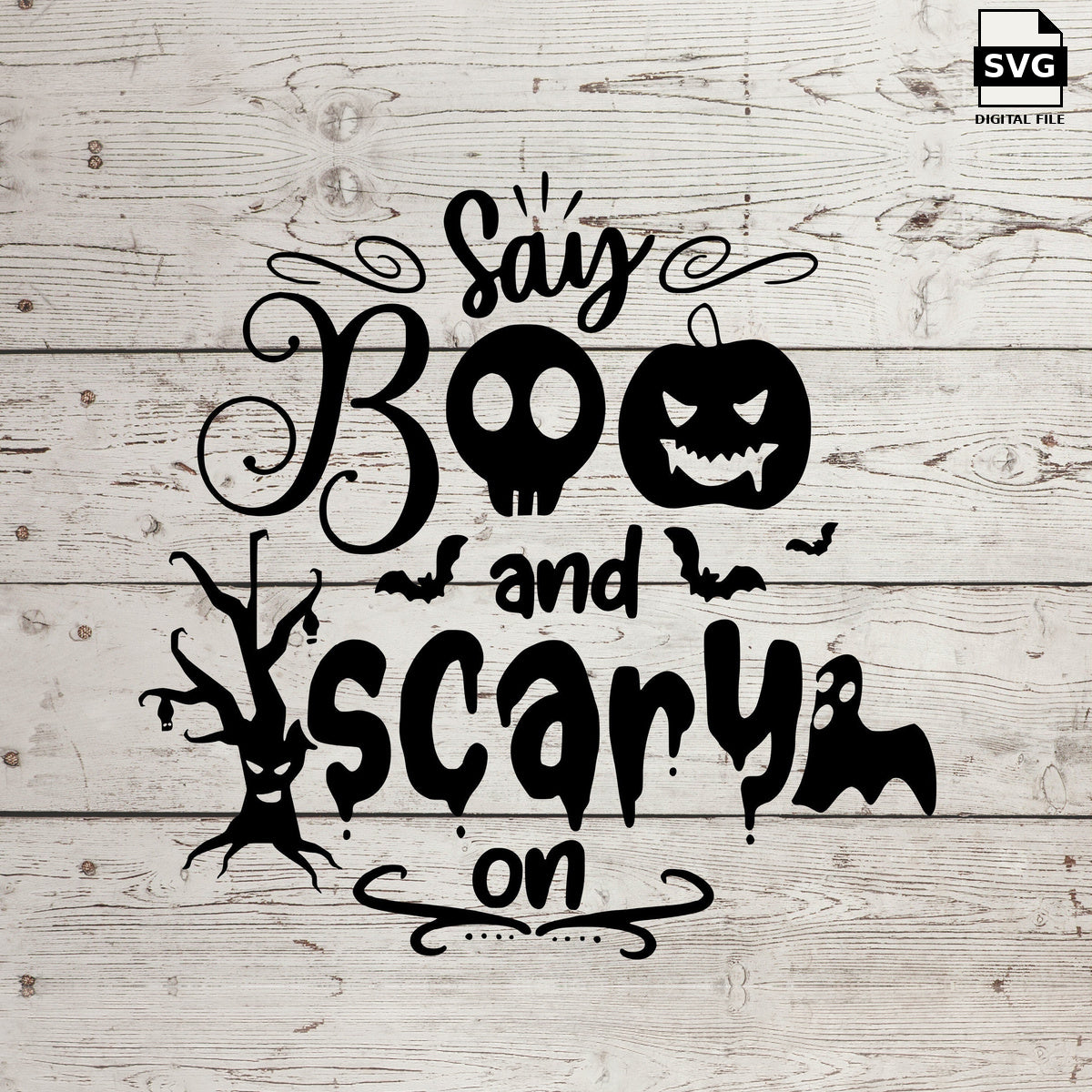 Say boo and scare on. SVG digital download preview.