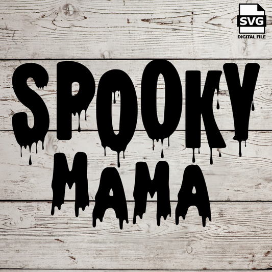 Spooky Mama SVG file for Cricut - laser engraving Glowforge, Scary, Halloween, Minimalistic, Halloween, Horror, phrase, saying
