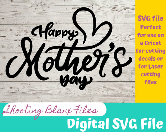 Mother's Day heart SVG file perfect for Cricut, Cameo, or Silhouette also great for laser engraving Glowforge , Mom, Mother