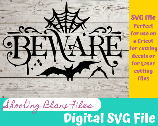 Beware SVG file for Cricut - laser engraving Glowforge, Scary, Halloween, Minimalistic, Halloween, Horror, phrase, saying