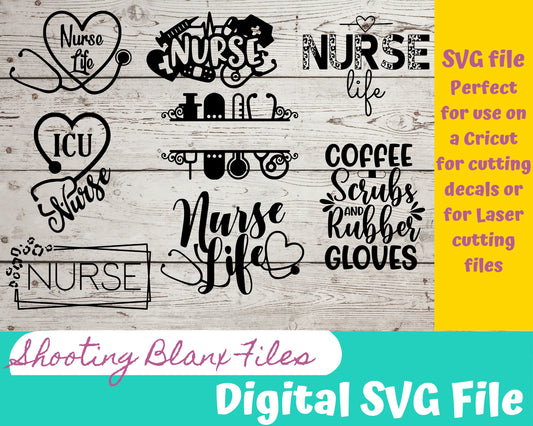 Nurse SVG Bundle perfect for Cricut, Cameo, or Silhouette also for laser engraving Glowforge, decal template shirts svg, mug, coffee, scrubs