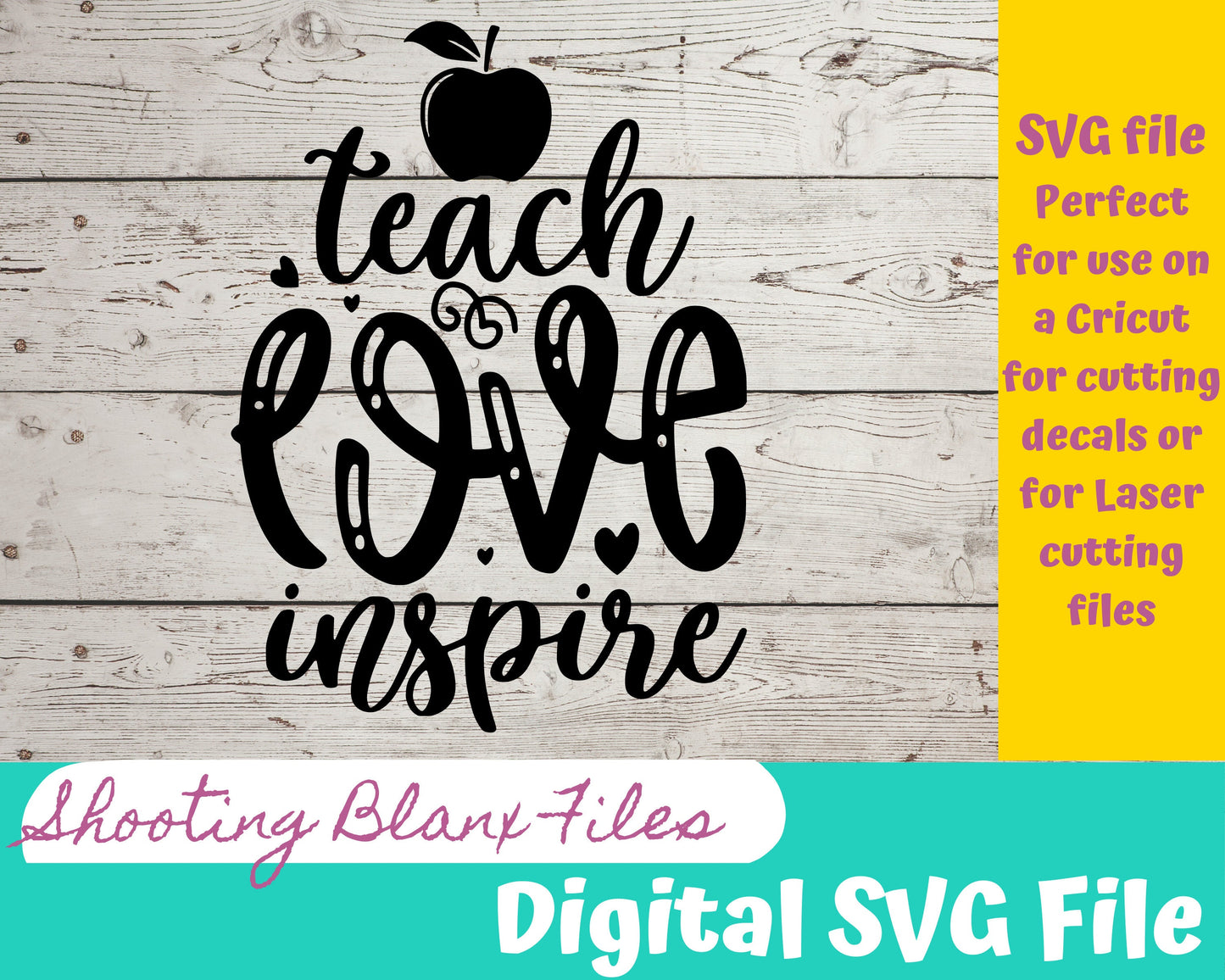 Teach Love Inspire SVG file perfect for Cricut, Cameo, or Silhouette also for laser engraving Glowforge, tumbler, Teacher, Back to school