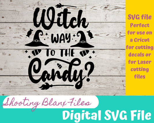 Witch Way to the Candy  SVG file for Cricut - laser engraving Glowforge, Scary, Halloween, Minimalistic, Halloween, Horror, phrase, saying