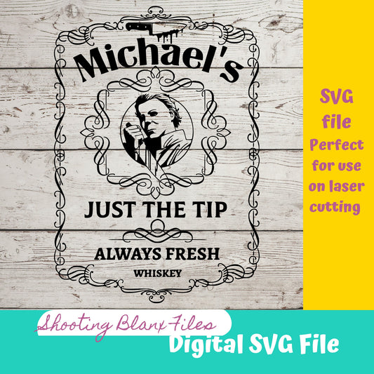 Horror Whiskey Flask Labels  SVG Files | Halloween whisky | Glowforge Halloween Cut File | Digital File, Michael Myers, just the tip